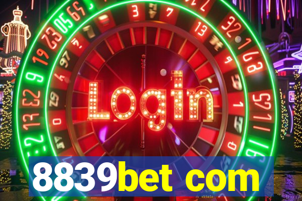 8839bet com